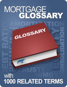 Mortgage Glossary