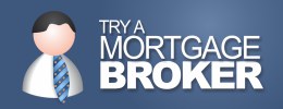 Try a Mortgage Broker Try a Mortgage Broker